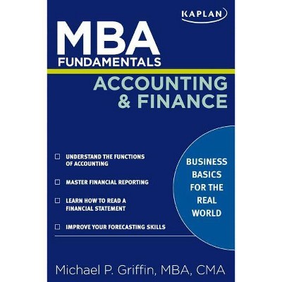 Accounting and Finance - (Kaplan Test Prep) by  Michael P Griffin (Paperback)