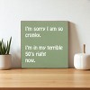 Slickblue Funny 50s Cranky Quote Wood Sign – Rustic Wall Decor 7x7 Shelf or Hanging Art, 10 Color Options - 2 of 3