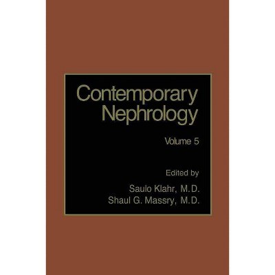 Contemporary Nephrology - by  Saulo Klahr & Carolyn Mercer (Paperback)