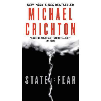 State of Fear - by  Michael Crichton (Paperback)