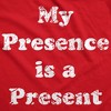 My Presence Is A Present Adult Hoodie Funny Xmas Gift Ego Joke Hooded Sweatshirt - Crazy Dog Hoodie - 2 of 4