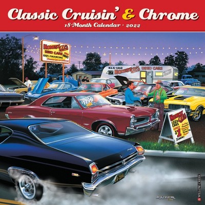 2022 Wall Calendar Classic Cruisin' & Chrome - Willow Creek Press