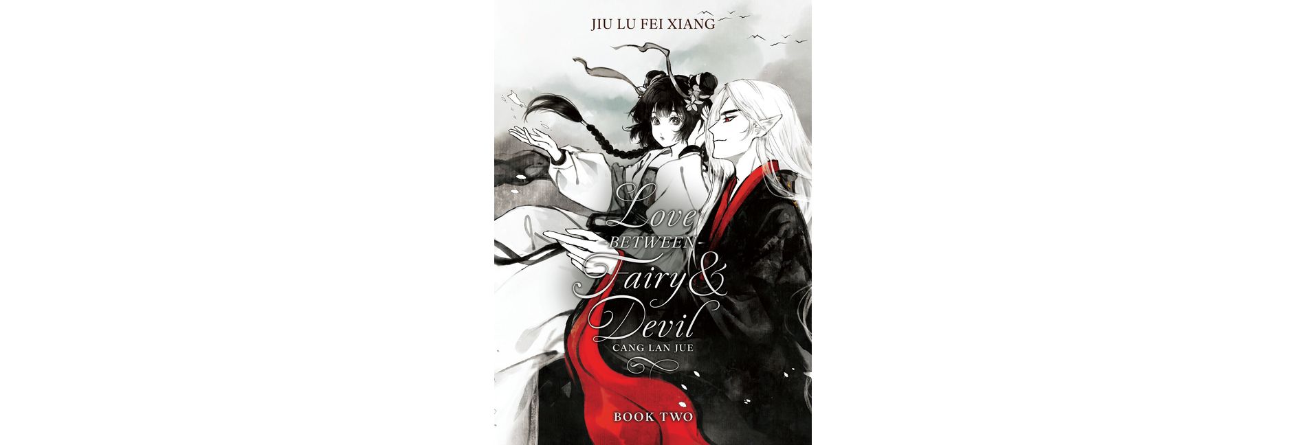 Love Between Fairy and Devil (Novel) Vol. 2 - by  Jiu Lu Fei Xiang (Paperback)