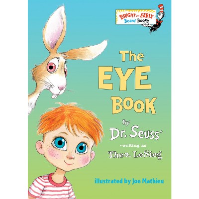 The Eye Book - by Theo. LeSieg (Board Book)