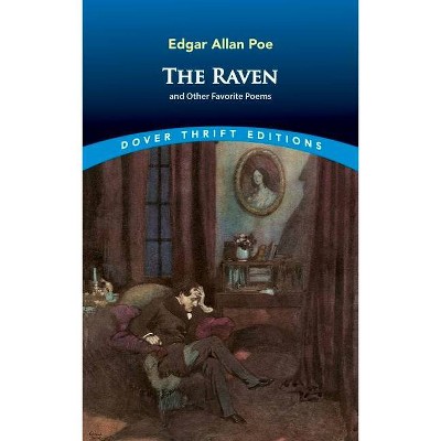 The Raven and Other Favorite Poems - (Dover Thrift Editions) by  Edgar Allan Poe (Paperback)