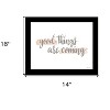 HomeRoots Good Things Are Coming Black Framed Print Wall Art - 3 of 3