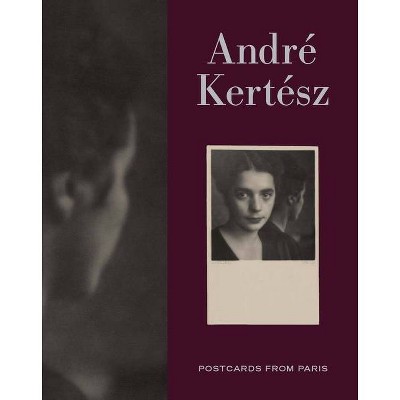 Andre Kertesz - by  Elizabeth Siegel (Hardcover)