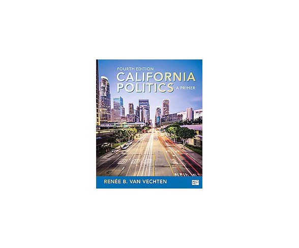 California Politics : A Primer (Paperback) (Renee B. Van Vechten)