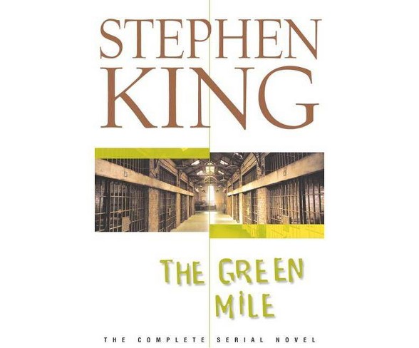 The Green Mile - by  Stephen King (Hardcover)
