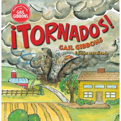 ¡tornados! - By Gail Gibbons (paperback) : Target