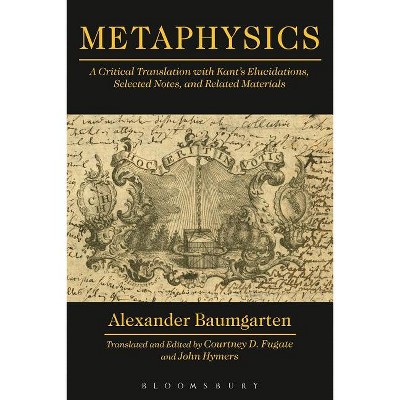 Metaphysics - by  Alexander Baumgarten (Paperback)