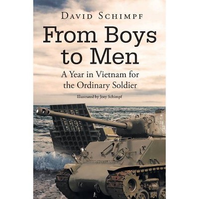 From Boys to Men - by  David Schimpf (Paperback)