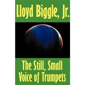 The Still, Small Voice of Trumpets - by  Lloyd Biggle (Paperback) - 1 of 1