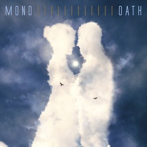 Mono - Oath - 1 of 1