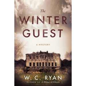 The Winter Guest - by  W C Ryan (Hardcover) - 1 of 1