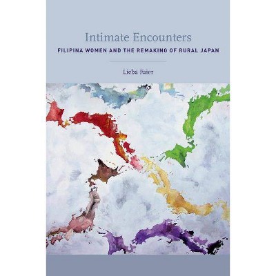 Intimate Encounters - by  Lieba Faier (Paperback)