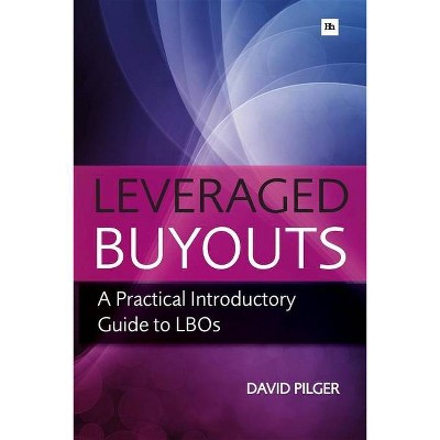 Leveraged Buyots - by  David Pilger (Paperback)