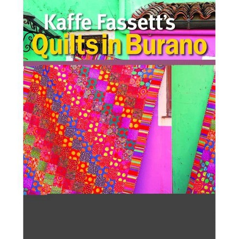 Kaffe Fassett's Quilts In Burano - By Kaffe Fassett & Liza Prior