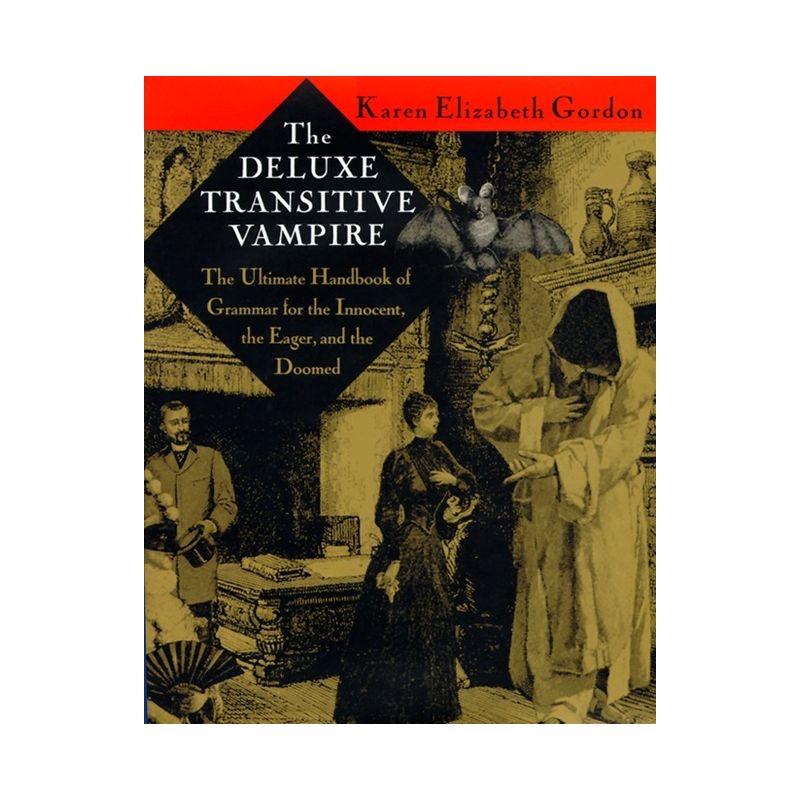 The Deluxe Transitive Vampire - by  Karen Elizabeth Gordon (Hardcover), 1 of 2