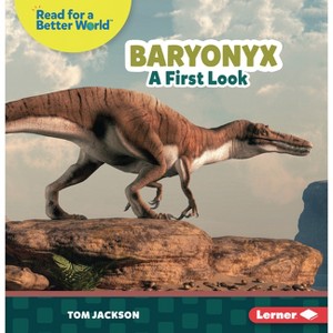 Baryonyx - (Read about Dinosaurs (Read for a Better World (Tm))) by  Tom Jackson (Paperback) - 1 of 1