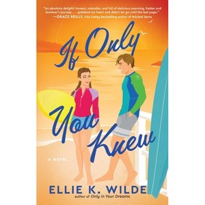If Only You Knew - (Oakwood Bay) by  Ellie K Wilde (Paperback) - 1 of 1