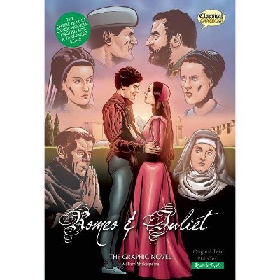 Romeo and Juliet the Graphic Novel - (Classical Comics) by  William Shakespeare (Paperback)