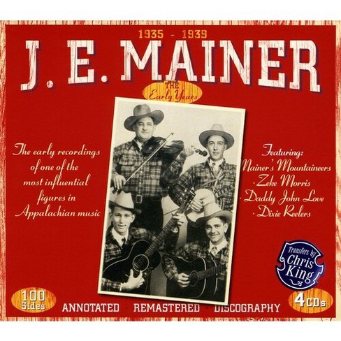 J.e. Mainer - 1935-1939 The Early Recordings Of One Of The Most ...