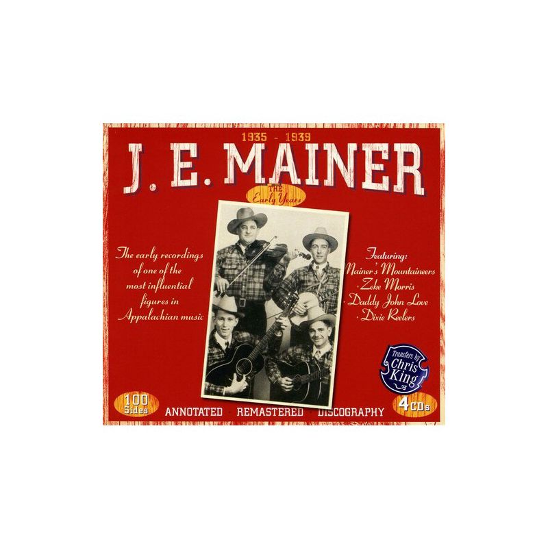 J.E. Mainer - 1935-1939 The Early Recordings of One of the Most Influential Figures in Applachian Music (CD), 1 of 2