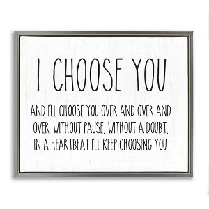 Stupell Industries I Choose You Romantic Love Quote Casual Typography Floating Frame Canvas Art - 1 of 4