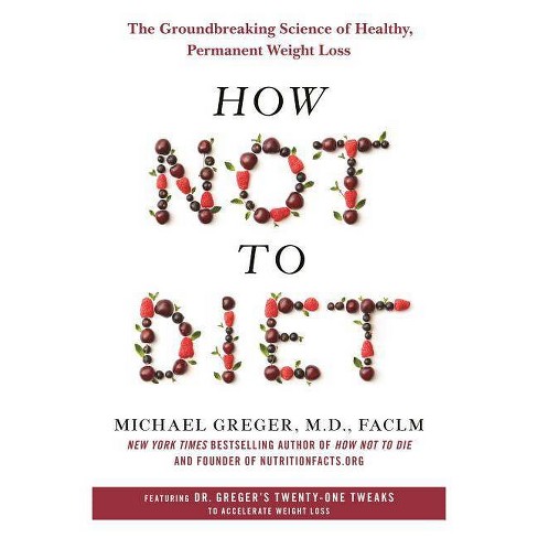 How Not to Diet - by Michael Greger (Hardcover) - image 1 of 1