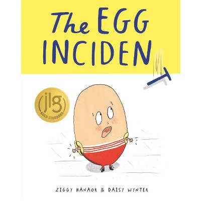 The Egg Incident - by  Ziggy Hanaor (Hardcover)