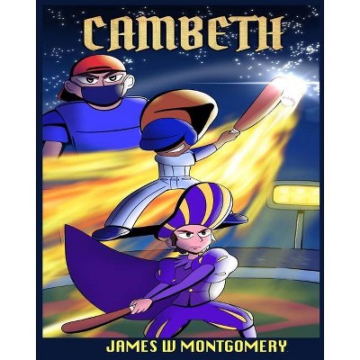 Cambeth - by  James W Montgomery (Paperback)