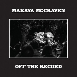 Makaya McCraven - Off The Record (Vinyl) - 1 of 1