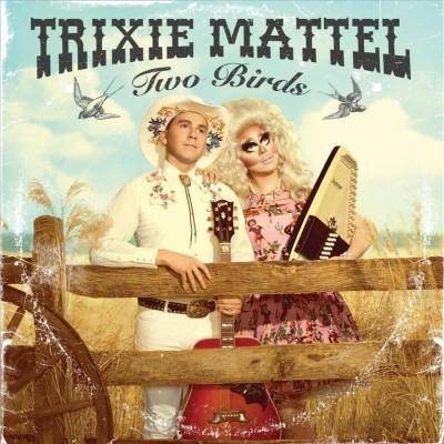 Trixie Mattel - Two Birds, One Stone (CD)