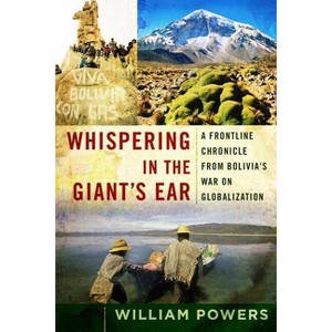 Whispering in the Giant's Ear - by  William Powers (Paperback) - 1 of 1