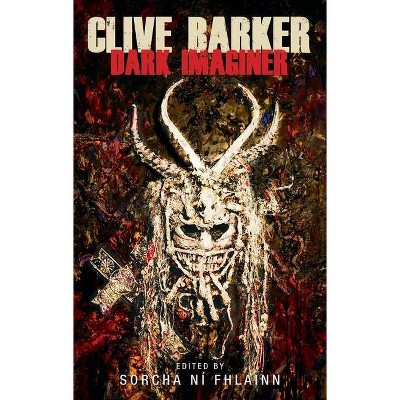 Clive Barker - by  Sorcha Ní Fhlainn (Paperback)