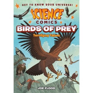 Science Comics: Birds of Prey - by Joe Flood - 1 of 1