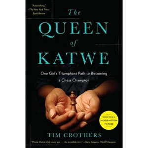 The Queen of Katwe - by  Tim Crothers (Paperback) - 1 of 1