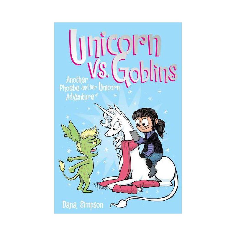 Unicorn vs. Goblins (Phoebe and Her Unicorn Series Book 3) - by Dana Simpson (Paperback), 1 of 2