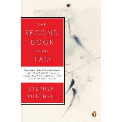 The Second Book of the Tao - by  Stephen Mitchell (Paperback)