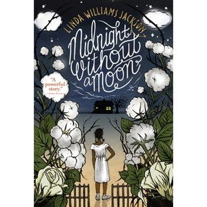 Midnight Without a Moon - by  Linda Williams Jackson (Paperback) - 1 of 1