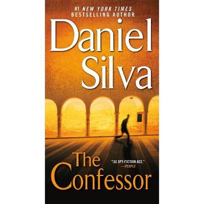  The Confessor - (Gabriel Allon) by  Daniel Silva (Paperback) 