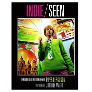 Indie, Seen - by  Piper Ferguson (Hardcover) - 1 of 1