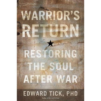 Warrior's Return - by  Edward Tick (Paperback)