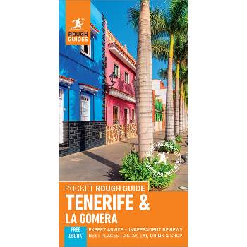 Pocket Rough Guide Tenerife & La Gomera (Travel Guide with Free Ebook) - (Pocket Rough Guides) 2nd Edition by  Rough Guides (Paperback)