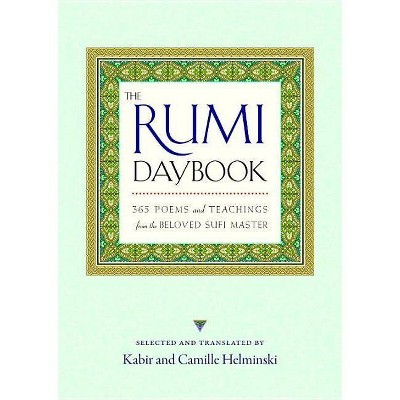 The Rumi Daybook - by  Kabir Helminski & Camille Helminski (Paperback)