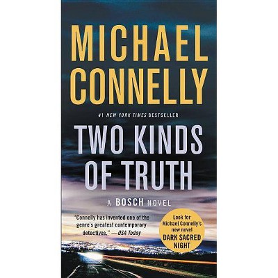 Two Kinds of Truth -  Reprint (Harry Bosch) by Michael Connelly (Paperback)