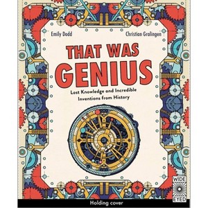 That Was Genius - by  Emily Dodd (Hardcover) - 1 of 1