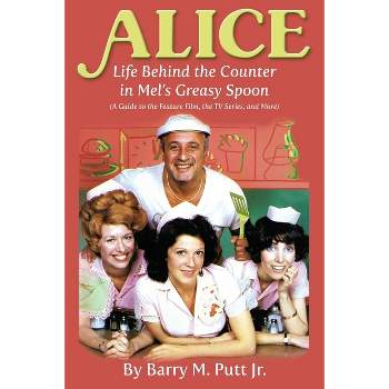 Alice - by  Barry M Putt (Paperback)