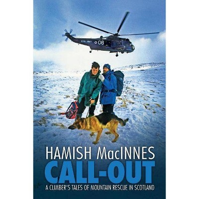 Call-out - by  Hamish MacInnes (Paperback)
